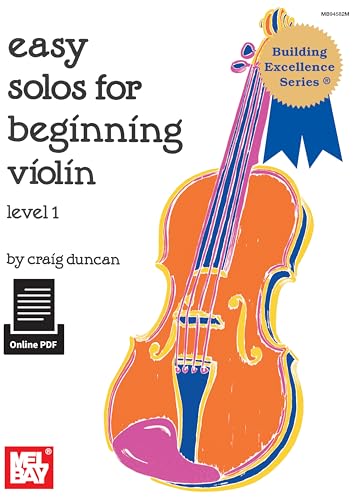 Easy Solos for Beginning Violin: Level 1 (Building Excellence) von Mel Bay Publications, Inc.