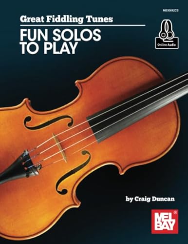 Great Fiddling Tunes - Fun Solos to Play von Mel Bay Publications, Inc.
