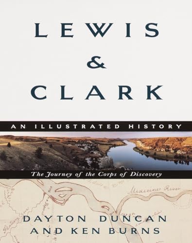 Lewis & Clark: The Journey of the Corps of Discovery