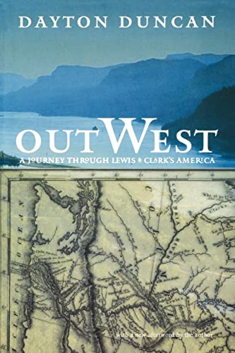 Out West: A Journey through Lewis and Clark's America