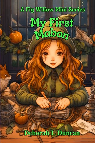 My First Mabon: A Fig Willow Mini Series (My First Books Wiccan Festivals, Band 1) von Independently published