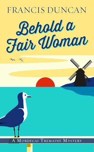 Behold a Fair Woman (Mordecai Tremaine: Thorndike Press Large Print Clean Reads)