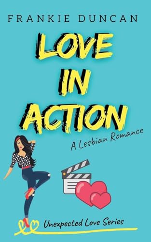 Love In Action (Unexpected Love, Band 2) von Ruby Scott