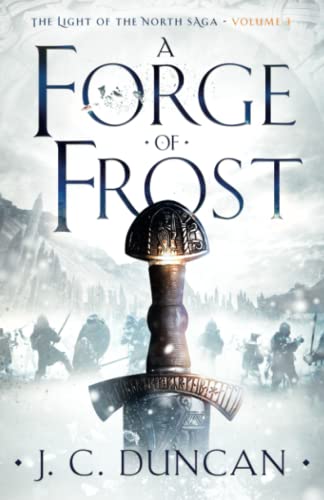 A Forge of Frost: A Viking saga (The Light of the North saga, Band 3) von Nielsen