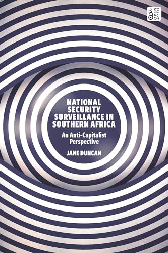 National Security Surveillance in Southern Africa: An Anti-Capitalist Perspective