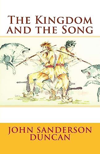 The Kingdom and the Song von CREATESPACE