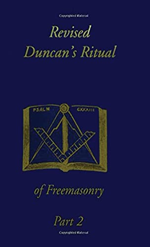 Revised Duncan's Ritual Of Freemasonry Part 2 (Revised) Hardcover von LUSHENA BOOKS INC