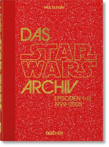 Das Star Wars Archiv. 1999–2005. 40th Ed.