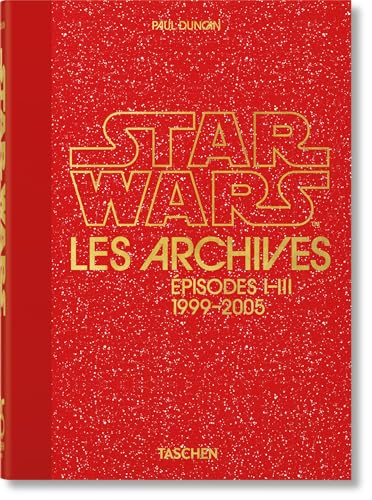 Les Archives Star Wars. 1999–2005. 45th Ed.