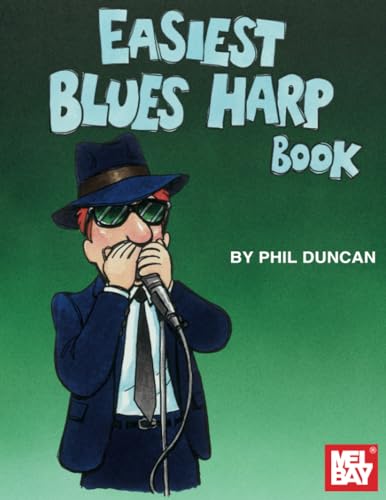 Easiest Blues Harp Book von Mel Bay Publications, Inc.