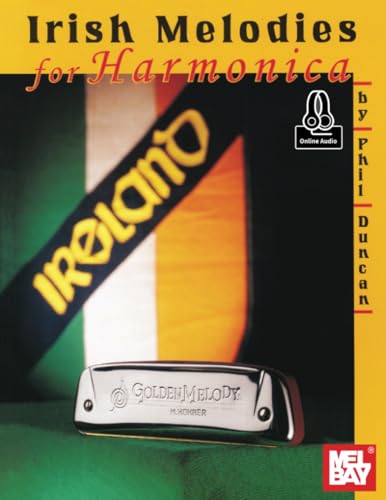 Irish Melodies for Harmonica von Mel Bay Publications, Inc.