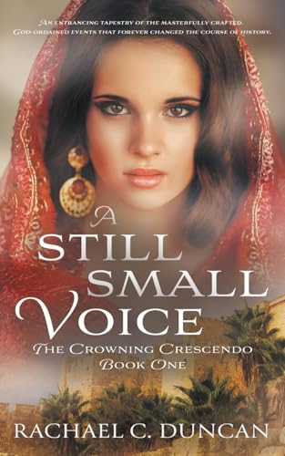 A Still Small Voice: A Christian Historical Romance (The Crowning Crescendo, Band 1) von Wolfpack Publishing LLC