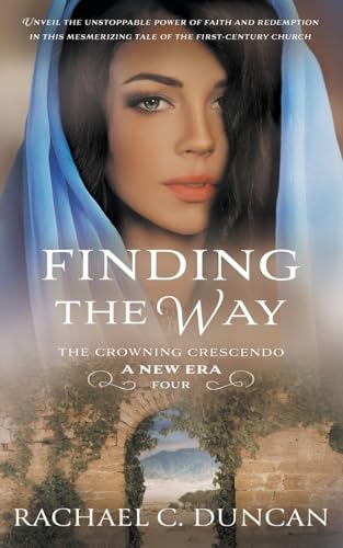Finding the Way: A Christian Historical Romance (The Crowning Crescendo, Band 4) von CKN Christian Publishing
