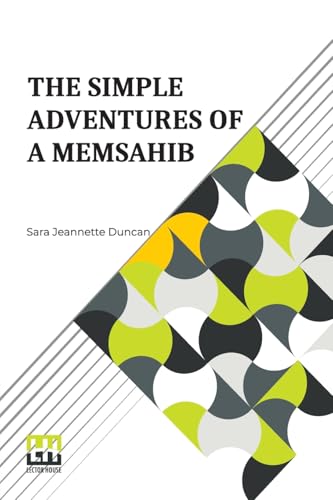 The Simple Adventures Of A Memsahib The Simple Adventures Of A Memsahib von Lector House