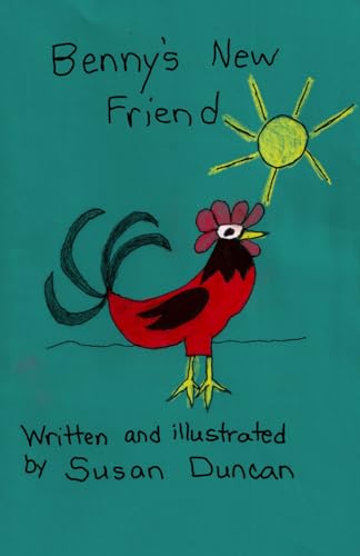 Benny's New Friend von Independently published