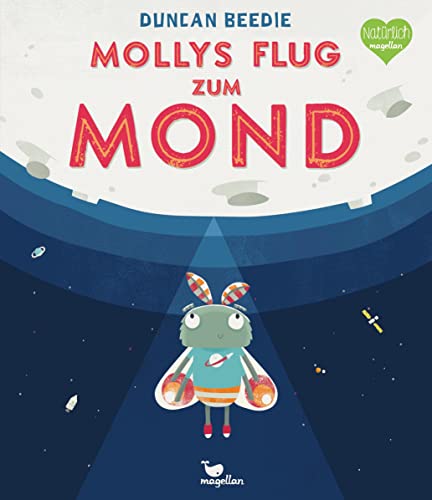 Mollys Flug zum Mond von Magellan