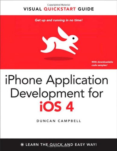 Iphone Application Development for IOS 4: Visual QuickStart Guide (Visual Quickstart Guides) von Peachpit Pr