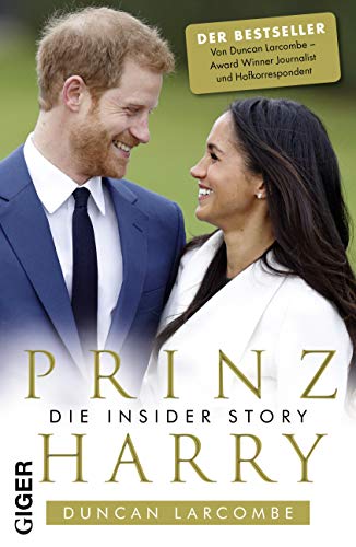 Prinz Harry: Die Insider Story