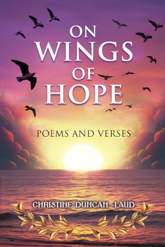 On Wings of Hope: Poems and Verses von Bowker