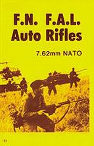 Fn-Fal Auto Rifles von Desert Pubns