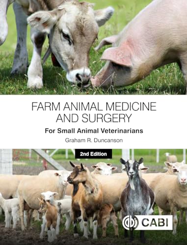 Farm Animal Medicine and Surgery for Small Animal Veterinarians von CABI Publishing