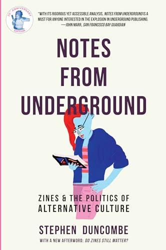 Notes From Underground: Zines and the Politics of Alternative Culture (Scene History) von Microcosm Publishing