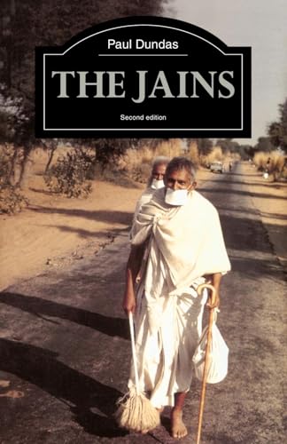 The Jains (Library of Religious Beliefs and Practices)