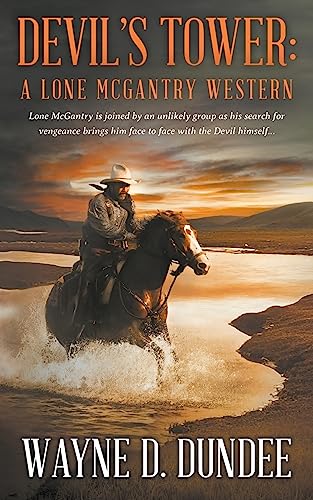 Devil's Tower: A Lone McGantry Western von Wolfpack Publishing