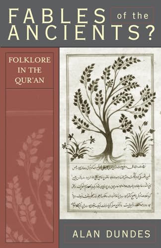 Fables of the Ancients?: Folklore in the Qur'an von Rowman & Littlefield Publishers