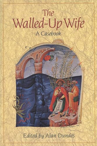Walled-Up Wife: A Casebook