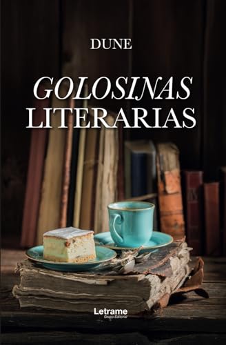 Golosinas literarias (Fantasía, Band 1) Golosinas literarias (Fantasía, Band 1) von Letrame SL