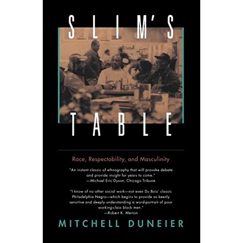 Slim's Table: Race, Respectability, and Masculinity (American Studies Collection) von University of Chicago Press