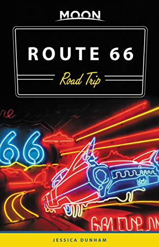 Moon Route 66 Road Trip (Travel Guide) von Moon Travel