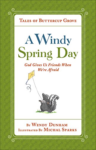 A Windy Spring Day (Tales of Buttercup Grove) von Harvest House Publishers