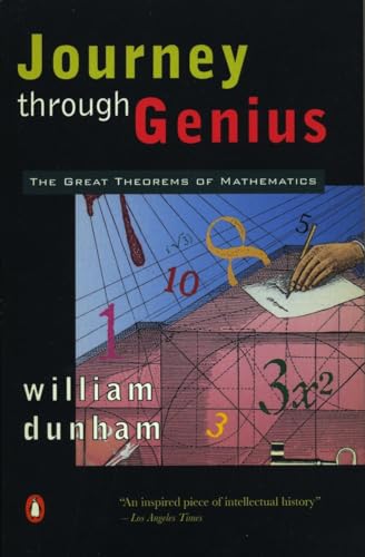 Journey through Genius: The Great Theorems of Mathematics