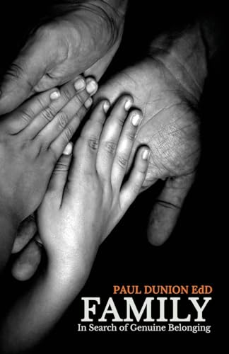 Family: In Search Of Genuine Belonging von Atmosphere Press