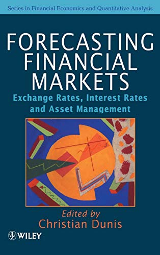 Forecasting Financial Markets: Exchange Rates, Interest Rates and Asset Management (Financial Economics and Quantitative Analysis Series) von Wiley