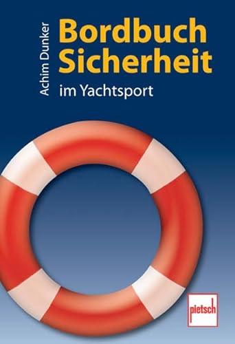 Bordbuch Sicherheit im Yachtsport