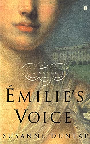 Emilie's Voice: A Novel von Touchstone