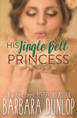 His Jingle Bell Princess von Tule Publishing Group, The