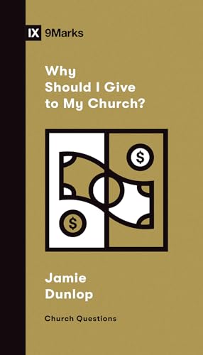 Why Should I Give to My Church? (Church Questions)