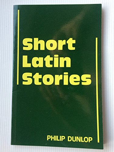 Short Latin Stories (Cambridge Latin Texts)