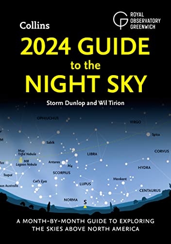 2024 Guide to the Night Sky: A month-by-month guide to exploring the skies above North America von Collins