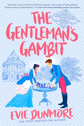 The Gentleman's Gambit (A League of Extraordinary Women, Band 4)