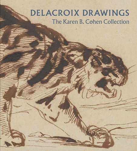 Delacroix Drawings - The Karen B. Cohen Collection (Metropolitan Museum of Art Series)