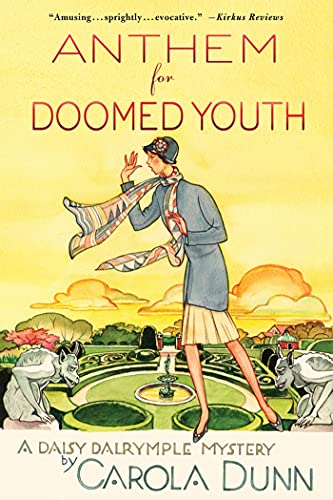 Anthem for Doomed Youth: A Daisy Dalrymple Mystery (Daisy Dalrymple Mysteries)