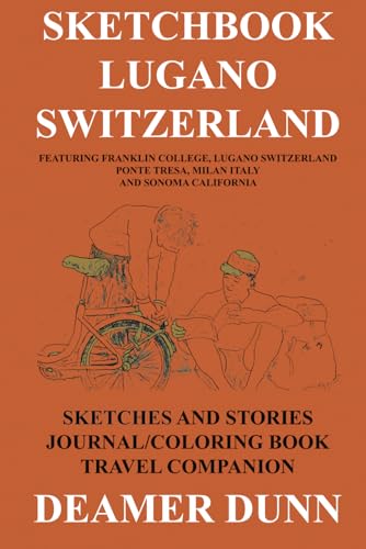 Sketchbook Lugano Switzerland (Deamer Sketchbooks) von Independently published