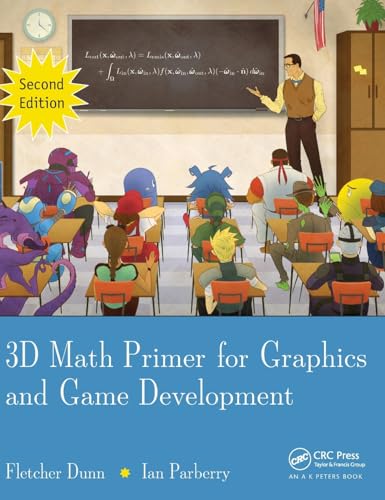 3D Math Primer for Graphics and Game Development von CRC Press