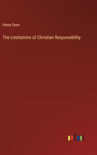 The Limitations of Christian Responsibility von Outlook Verlag