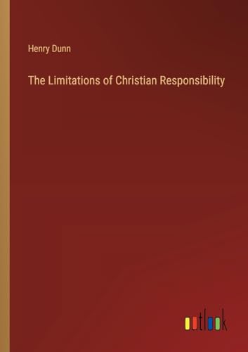 The Limitations of Christian Responsibility von Outlook Verlag